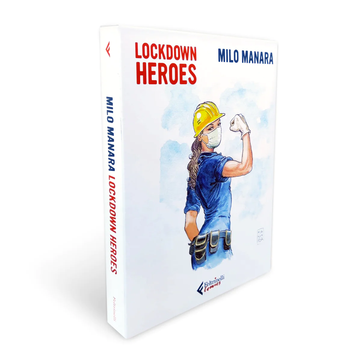 Lockdown Heroes – Milo Manara